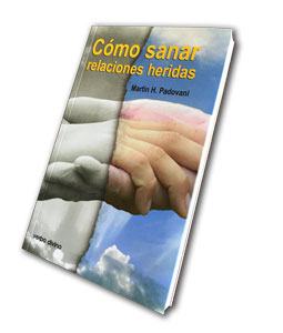 CÛmo Sanar Relaciones Heridas