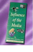 Influence of the Media